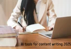 AI tools for content writing 2025