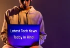 Latest tech news today in Hindi